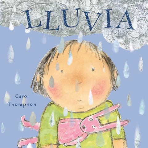 Lluvia - Carol Thompson