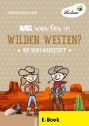 Cover-Bild zum Titel 'Was war los im Wilden Westen?' von ''