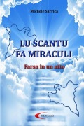 Cover-Bild zum Titel 'LU SCANTU FA MIRACULI' von 'Michele Sarrica'