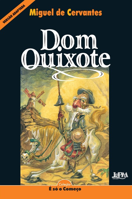 Dom Quixote - Miguel de Cervantes
