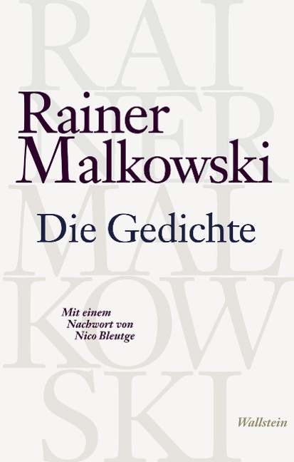 Die Gedichte - Rainer Malkowski