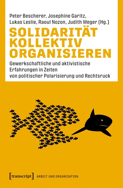 Solidarität kollektiv organisieren - 