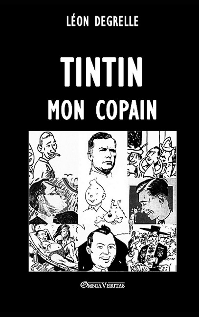 Tintin, mon copain - Léon Degrelle