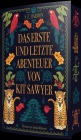  Das erste und letzte Abenteuer von Kit Sawyer