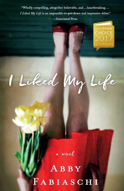 I Liked My Life - Abby Fabiaschi