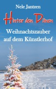 Cover-Bild zum Titel 'Hinter den Dünen - Weihnachtszauber auf dem Künstlerhof' von 'Nele Jantzen'