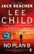 Cover-Bild zum Titel 'No Plan B' von 'Lee Child, Andrew Child'