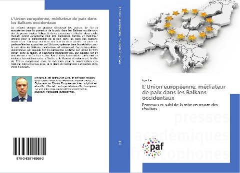 L'Union européenne, médiateur de paix dans les Balkans occidentaux - Igor Lai