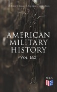 Cover-Bild zum Titel 'American Military History (Vol. 1&2)' von 'Richard W. Stewart, U. S. Army Center of Military History'