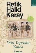 Cover-Bild zum Titel 'Dört Yaprakli Yonca' von 'Refik Halid Karay'