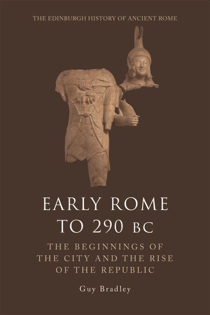 Early Rome to 290 BC - Guy Bradley