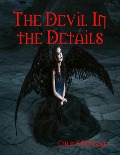 Cover-Bild zum Titel 'The Devil In the Details' von 'Colin S Douglas'