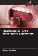 Cover-Bild zum Titel 'Manifestazioni orali delle lesioni pigmentate' von 'Rohan Sachdev'
