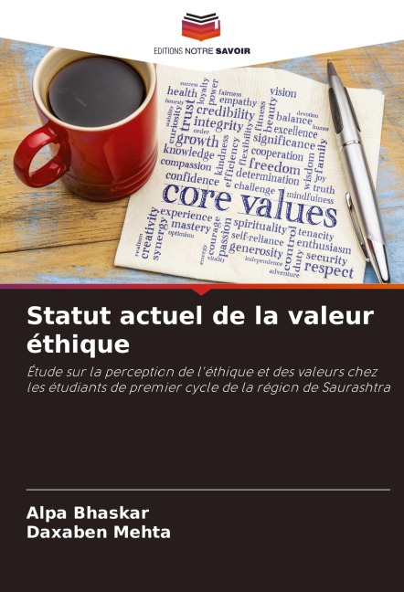 Statut actuel de la valeur éthique - Alpa Bhaskar, Daxaben Mehta