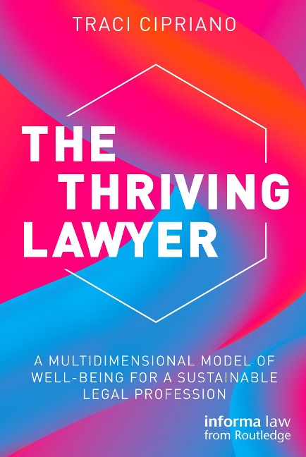The Thriving Lawyer - Traci Cipriano