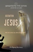 Cover-Bild zum Titel 'Gestatten, Jesus' von 'Wolfgang Nicolaus'