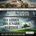Cover-Bild zum Titel 'Die Leiden des jungen Werther' von 'Johann Wolfgang von Goethe'