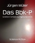 Das Bbk-P - Jürgen Müller