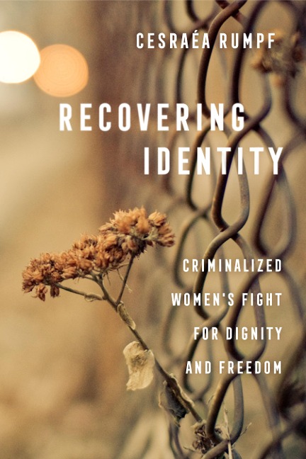 Recovering Identity - Cesraéa Rumpf