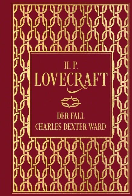 Der Fall Charles Dexter Ward - H.P. Lovecraft
