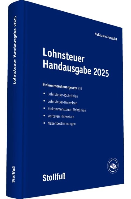 Lohnsteuer Handausgabe 2025 - Sabine Nußbaum, Christoph Jungblut
