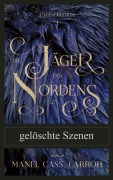 Cover-Bild zum Titel 'Die Jäger des Nordens - gelöschte Szenen' von 'Manel Cass. Larroh'