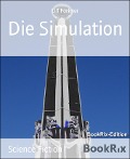 Die Simulation - Ulf Forkner
