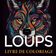Cover-Bild zum Titel 'Loups Livre de coloriage' von 'Zen Color'