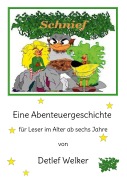 Cover-Bild zum Titel 'Schnief' von 'Detlef Welker'
