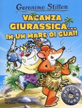Vacanza giurassica... in un mare di guai! Preistotopi - Geronimo Stilton
