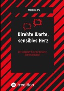 Cover-Bild zum Titel 'Direkte Worte, sensibles Herz' von 'Denny Block'