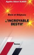 Cover-Bild zum Titel 'Elsie et Stéphane' von 'Agathe Ablavi Djago'