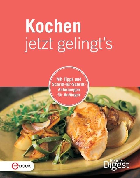 Kochen jetzt gelingt's - 