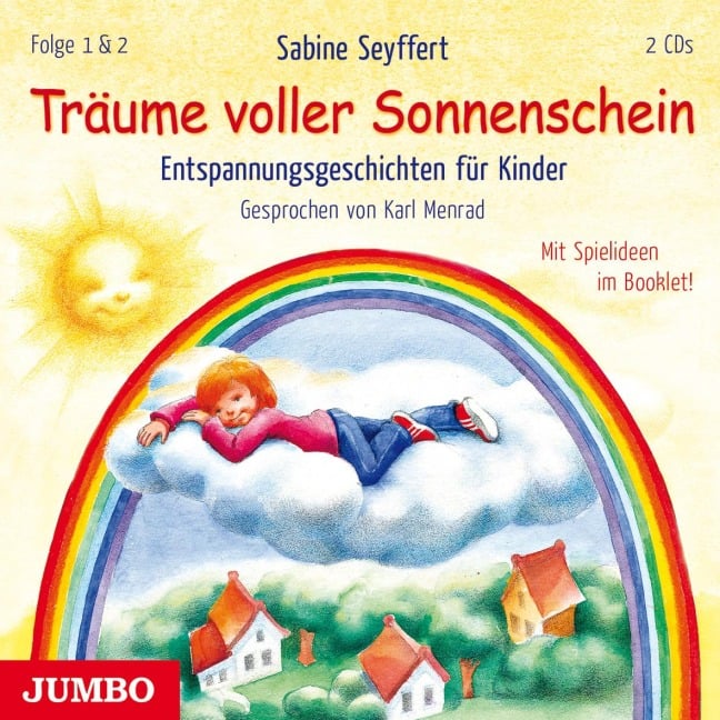 Träume voller Sonnenschein. Entspannungsgeschichten für Kinder [1] & [2] - Sabine Seyffert