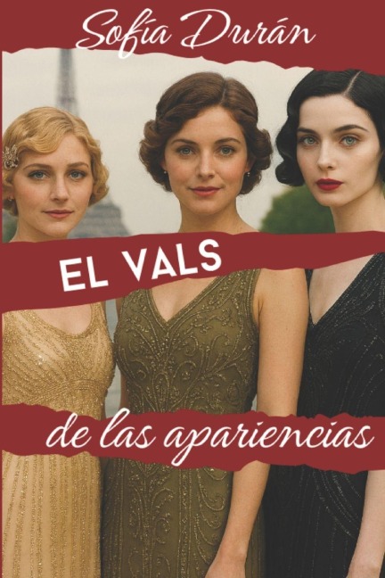 El vals de las apariencias - Sofía Durán