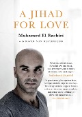 Cover-Bild zum Titel 'A Jihad for Love' von 'Mohamed El Bachiri, David van Reybrouck'