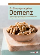 Cover-Bild zum Titel 'Ernährungsratgeber Demenz' von 'Miriam Schaufler, Walter A. Drössler'