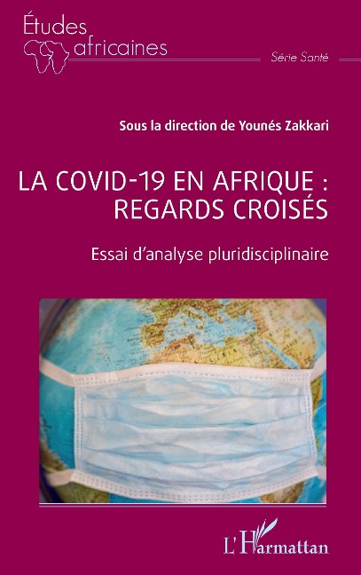 La covid -19 en Afrique : regards croisés - Zakkari