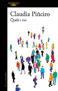 Cover-Bild zum Titel 'Quién No / Who Isn#t?' von 'Claudia Piñeiro'