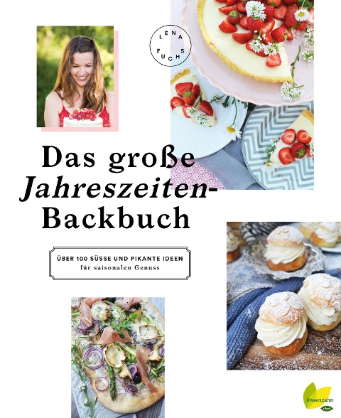 Das große Jahreszeiten-Backbuch - Lena Fuchs