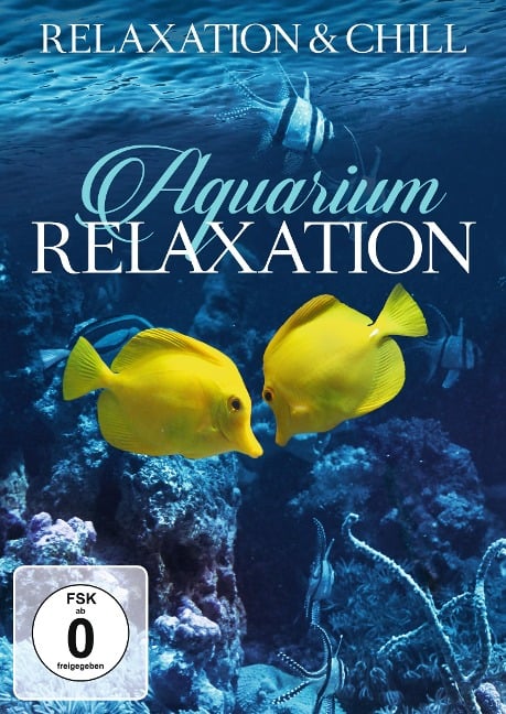 Aquarium Relaxation - Relaxation & Chill