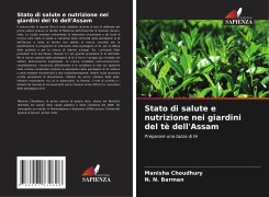 Cover-Bild zum Titel 'Stato di salute e nutrizione nei giardini del tè dell'Assam' von 'Manisha Choudhury, N. N. Barman'