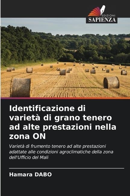 Identificazione di varietà di grano tenero ad alte prestazioni nella zona ON - Hamara Dabo