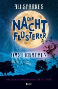 Cover-Bild zum Titel 'Die Nachtflüsterer - Das Erwachen' von 'Ali Sparkes'