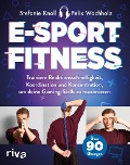 E-Sport-Fitness - Stefanie Knoll, Felix Wachholz