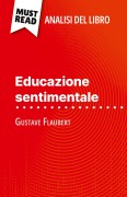 Cover-Bild zum Titel 'Educazione sentimentale di Gustave Flaubert (Analisi del libro)' von 'Pauline Coullet'