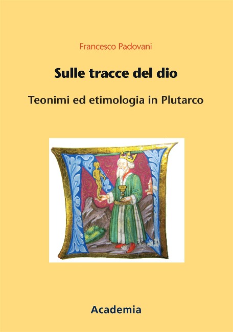 Sulle tracce del dio - Francesco Padovani
