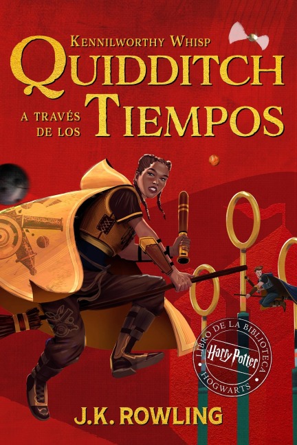 Quidditch a través de los tiempos - J. K. Rowling