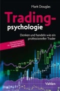 Cover-Bild zum Titel 'Tradingpsychologie' von 'Mark Douglas'