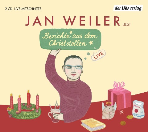 Berichte aus dem Christstollen - Jan Weiler
